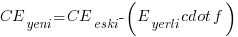 CE_{yeni} = CE_{eski} - (E_{yerli} cdot f)