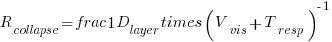 R_{collapse} = frac{1}{D_{layer}} times (V_{vis} + T_{resp})^{-1}