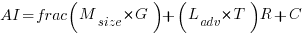 AI = frac{(M_{size} * G) + (L_{adv} * T)}{R + C}