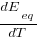 dE_{eq} / dT