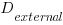 D_{external}