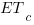 ET_{c}