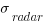 sigma_{radar}